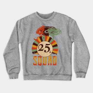 25th anniversary music squad, birthday gift vintage Crewneck Sweatshirt